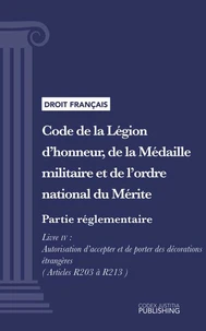Code de la Légion d'honneur, de la Médaille militaire et de l'ordre national du Mérite