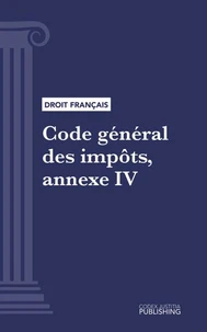 Code général des impôts, annexe IV