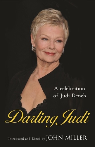 Darling Judi. A Celebration of Judi Dench