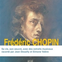  Various - Frédéric Chopin, sa vie, son oeuvre.