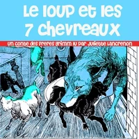 Le Loup et les 7 chevreaux