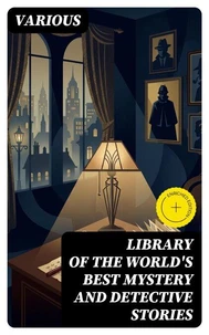 Library of the World's Best Mystery and Detective Stories