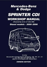 Mercedes Benz &amp; Dodge  Sprinter CDI 2000-2006 Owners Workshop Manual