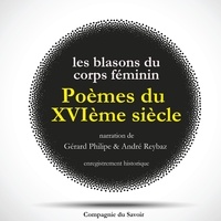  Various et Gérard Philipe - Poèmes du XVIème siècle : Les Blasons du Corps Féminin.