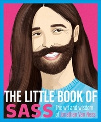 Various - The Little Book of Sass - The Wit and Wisdom of Jonathan Van Ness.