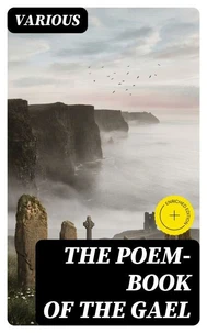 The Poem-Book of the Gael