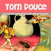  Various et Juliette Lancrenon - Tom Pouce.