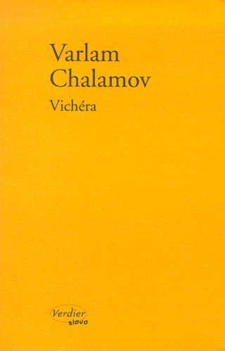 Varlam Chalamov - Vichera.