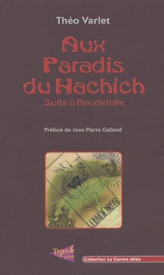 Aux paradis du hachich