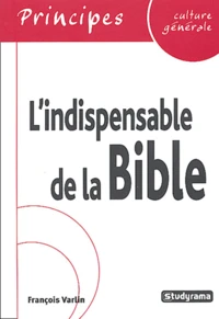 L'indispensable de la Bible