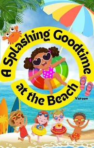 A Splashing Goodtime at the Beach