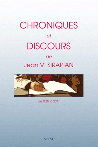 Varoujan Sirapian - Chroniques et discours (2001-2011).
