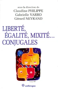 Liberté, égalité, mixité conjugales