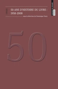 50 ans d'histoire du livre : 1958-2008