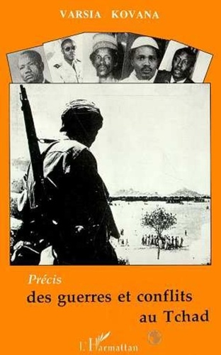 Varsia Kovana - Précis des guerres et conflits au Tchad.