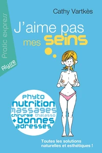 J'aime pas mes seins