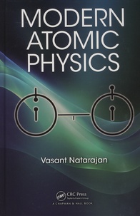 Vasant Natarajan - Modern Atomic Physics.