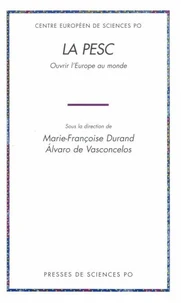 LA PESC. Ouvrir l'Europe au monde