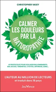 Calmer les douleurs par la naturopathie