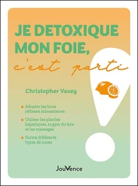 Je détoxique mon foie, c'est parti