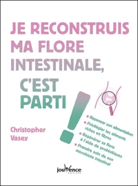 Je reconstruis ma flore intestinale, c'est parti !