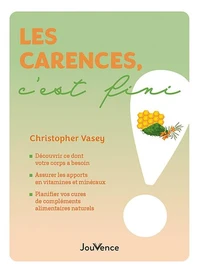 Les carences, c'est fini !
