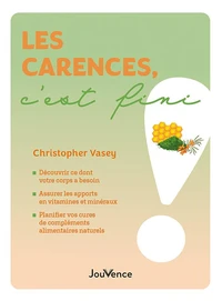 Les carences, c'est fini !