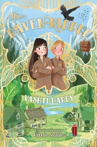Vashti Hardy et Natalie Smillie - The Raven Riddle.