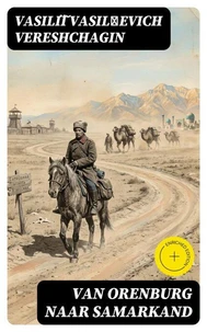 Van Orenburg naar Samarkand