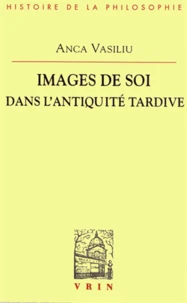 Images de soi dans l'Antiquité tardive