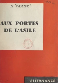 Aux portes de l'asile