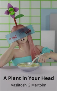 A Plant in Your Head