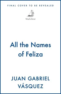 All the Names of Feliza