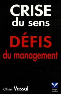 Crise du sens Défis du management