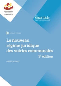 Le nouveau régime juridique des voiries communales
