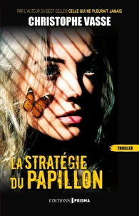 La stratégie du papillon