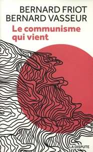 Le communisme qui vient