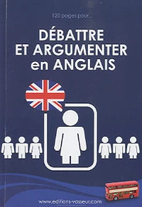 Débattre et argumenter en anglais