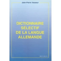 Dictionnaire Selectif Francais-Allemand