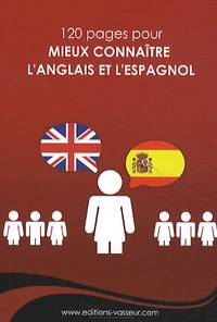 Mieux connaître l'anglais et l'espagnol