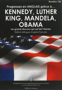 Progressez en anglais grâce à John et Robert Kennedy, Martin Luther King, Nelson Mandela, Barack Obama
