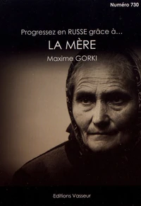 Progressez en russe grâce à La Mère de Maxime Gorki