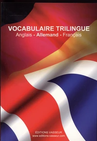 Vocabulaire trilingue anglais-allemand-français