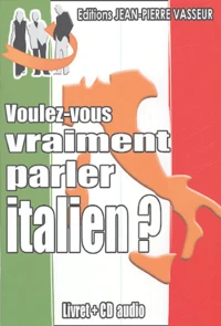 Voulez-vous vraiment parler italien ?