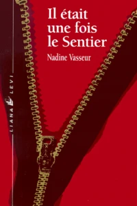 Il Etait Une Fois Le Sentier
