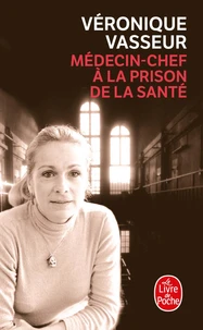 Medecin-Chef A La Prison De La Sante