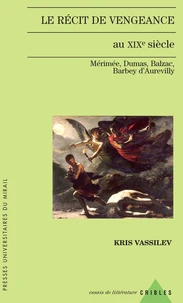 Le récit de vengeance au XIXe siècle