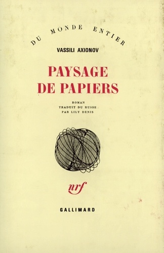 Vassili Axionov - Paysage de papiers.