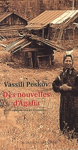 Vassili Peskov - Des nouvelles d'Agafia.