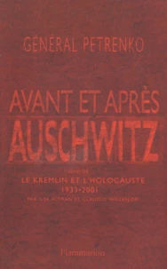 Avant Et Apres Auschwitz Suivi De Le Kremlin Et L'Holocauste 1933-2001